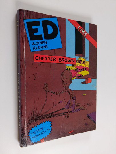 Chester Brown : Ed : iloinen klovni