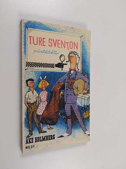 Åke Holmberg : Ture Sventon, privatdetektiv