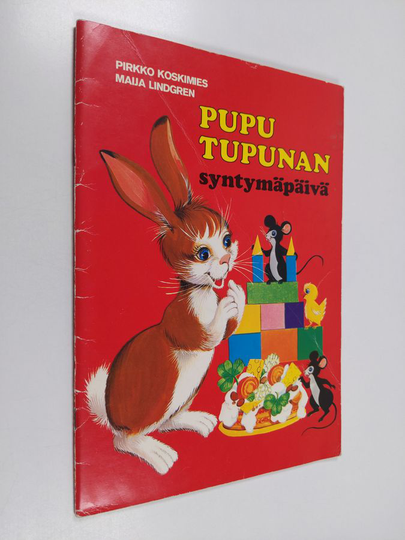 Pirkko Koskimies : Pupu Tupunan syntymäpäivä