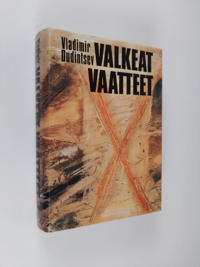 Vladimir Dudintsev : Valkeat vaatteet