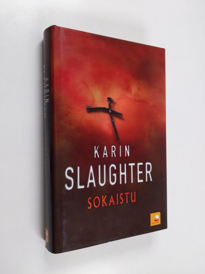 Karin Slaughter : Sokaistu