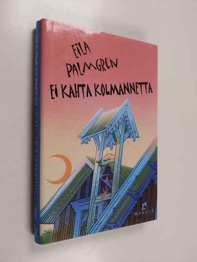 Eila Palmgren : Ei kahta kolmannetta : jännitysromaani
