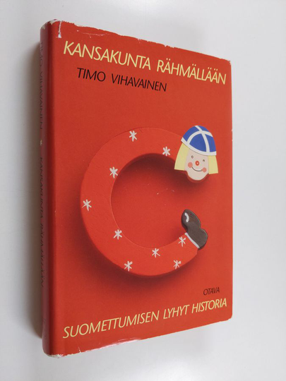 Timo Vihavainen : Kansakunta rähmällään : suomettumisen lyhyt historia