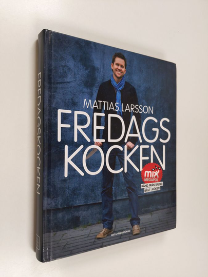 David Back ym. : Fredagskocken - känd från radio bäst i köket!