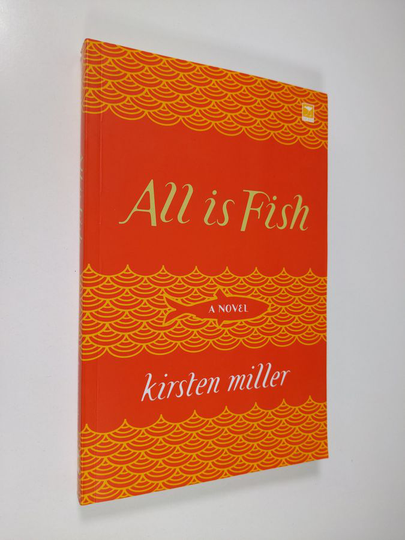 Kirsten Miller : All is Fish