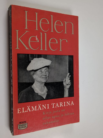 Helen Keller : Elämäni tarina