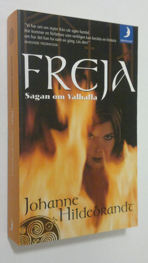 Johanne Hildebrandt : Freja : Sagan om Valhalla