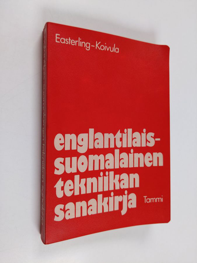 Anja Easterling : Englantilais-suomalainen tekniikan sanakirja