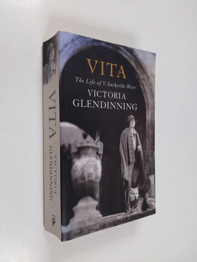 Victoria Glendinning : Vita - The Life of V. Sackville-West