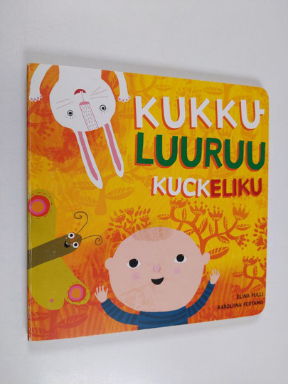 Elina Pulli : Kukkuluuruu Kuckeliku