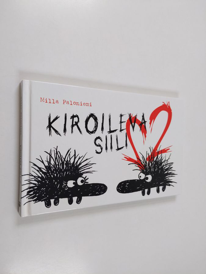 Milla Paloniemi : Kiroileva siili 2