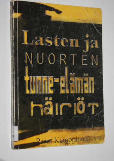 Pentti Kemppinen : Lasten ja nuorten tunne-elämän häiriöt