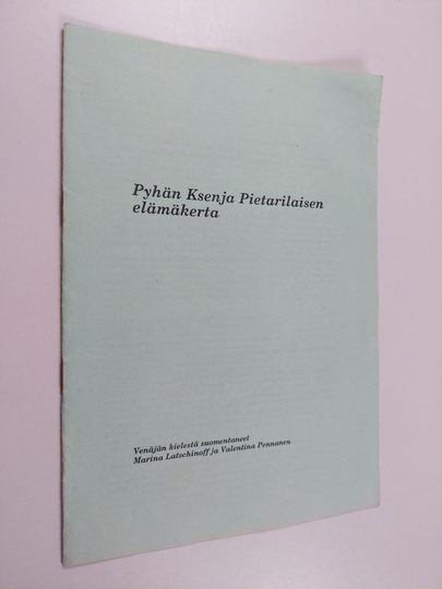 pyhän ksenja pietarilaisen elämänkerta