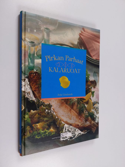 Arja Lindstedt : Pirkan parhaat kalaruoat