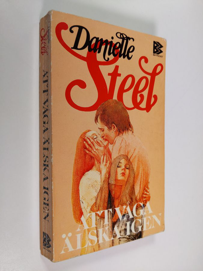 Danielle Steel : Att våga älska igen