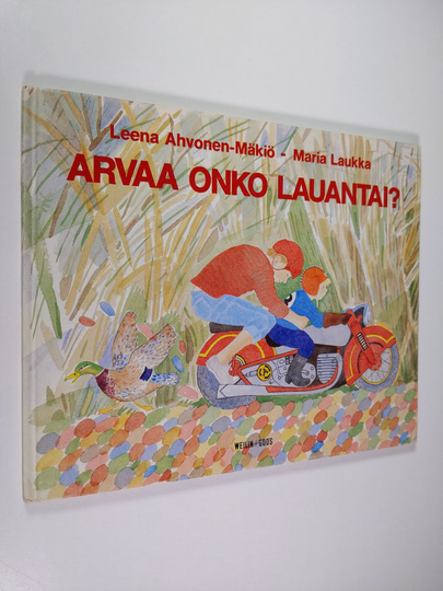 Leena Ahvonen-Mäkiö : Arvaa onko lauantai?