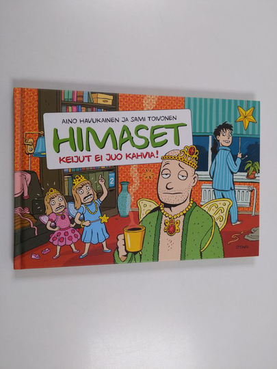 Aino Havukainen : Keijut ei juo kahvia!