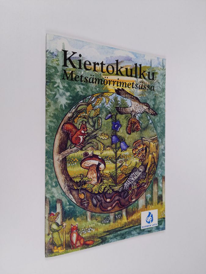 Stina Johansson : Kiertokulku Metsämörrimetsässä