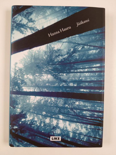 Hanna Hauru : Jääkansi : romaani