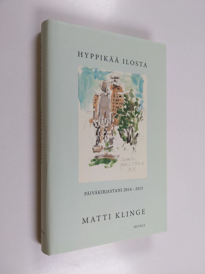 Matti Klinge : Hyppikää ilosta : päiväkirjastani 2014-2015