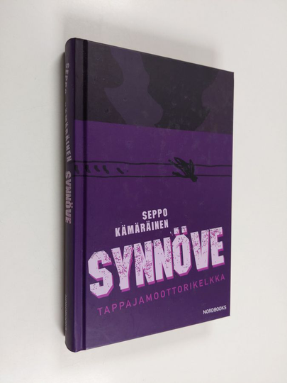 Seppo Kämäräinen : Synnöve : Tappajamoottorikelkka