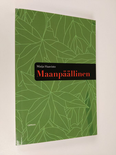 Maija Haavisto : Maanpäällinen