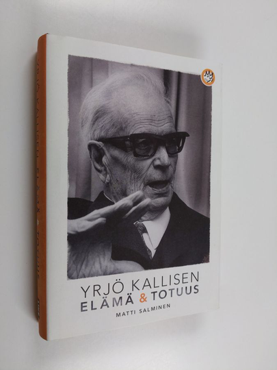 Matti Salminen : Yrjö Kallisen elämä ja totuus