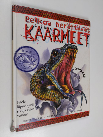 Penny Clarke : Pelkoa herättävät käärmeet - Käärmeet