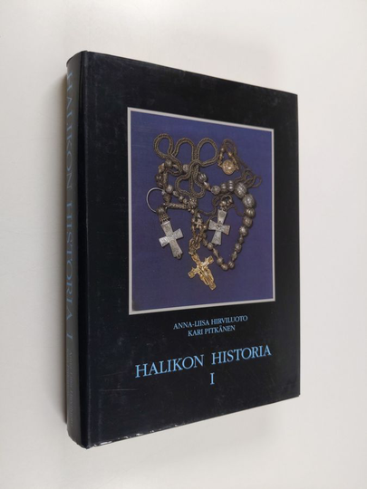 Anna-Liisa ym. Hirviluoto : Halikon historia 1