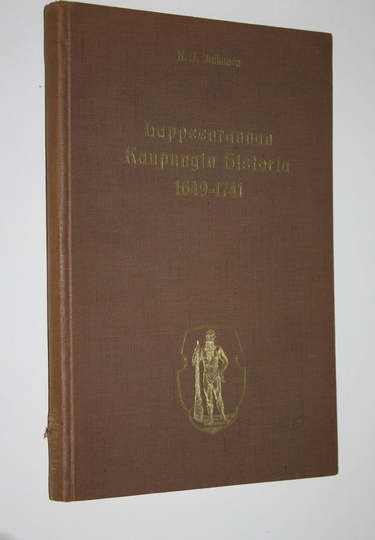 Kaarlo Jonathan Jalkanen : Lappeenrannan kaupungin historia 1649-1741