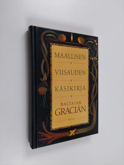 Baltasar Gracian : Maallisen viisauden käsikirja