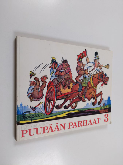 Fogeli ym. : Puupään parhaat 3 : sarjakuvia