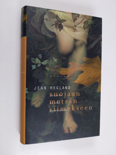 Jean Hegland : Suojaan metsän siimekseen