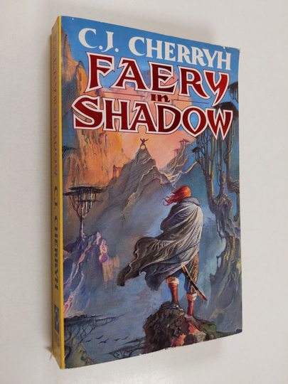 C. J. Cherryh : Faery in Shadow