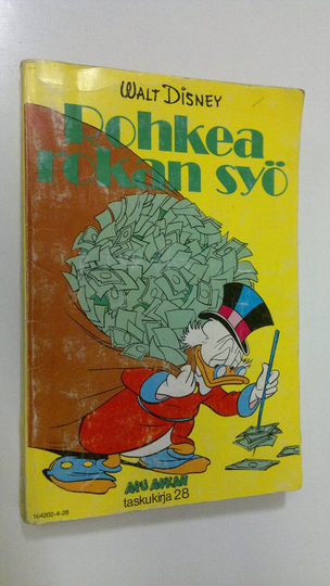 Walt Disney : Rohkea rokan syö