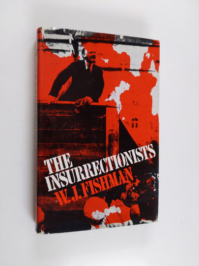 William J. Fishman : The Insurrectionists