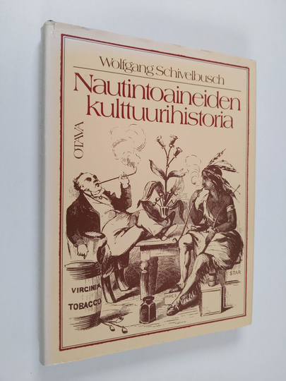Wolfgang Schivelbusch : Nautintoaineiden kulttuurihistoria