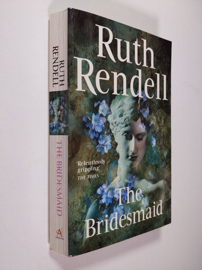 Ruth Rendell : The bridesmaid