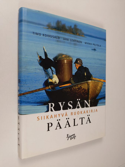 Timo Koivusalo : Rysän päältä : siikahyvä ruokakirja