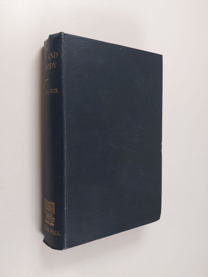 Charles Fox : The mind and its boby : the foundations of psychology