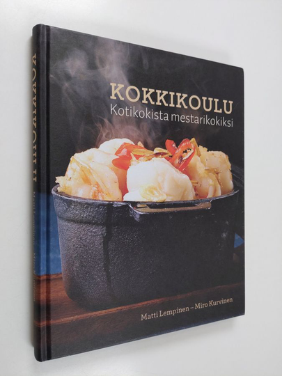 Matti Lempinen : Kokkikoulu : kotikokista mestarikokiksi