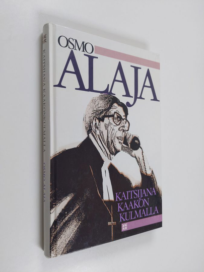 Osmo Alaja : Kaitsijana kaakonkulmalla