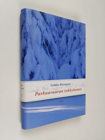 Veikko Rissanen : Parkuavaaran tykkylumet