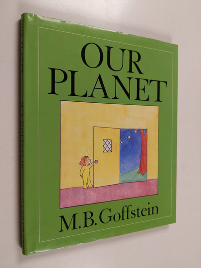 M. B. Goffstein : Our Planet
