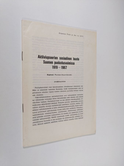 Purmo Saarikoski : Aliupseerien sosiaalinen tausta Suomen puolustusvoimissa 1919-1967