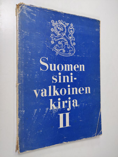 Suomen sinivalkoinen kirja 2 : Neuvostoliiton suhtautuminen Suomeen Moskovan rauhan jälkeen