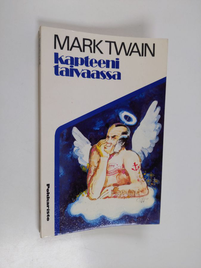 Mark Twain : Kapteeni taivaassa