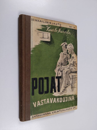 Kaarlo Nuorvala : Pojat vastavakoojina : seikkailukertomus pojille
