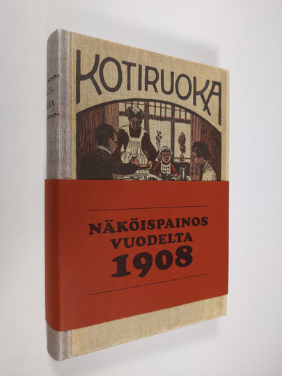 Edit Reinilä : Kotiruoka : keittokirja kotia ja koulua varten