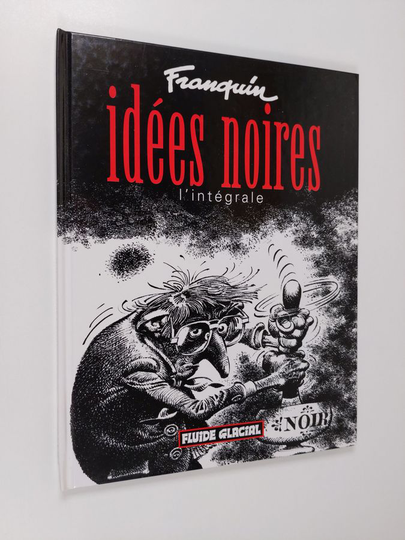 Franquin : Idées noires : L'intégrale